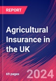 Agricultural Insurance in the UK - Industry Market Research Report- Product Image