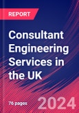 Consultant Engineering Services in the UK - Industry Market Research Report- Product Image