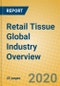 Retail Tissue Global Industry Overview - Product Thumbnail Image