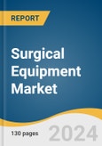 Surgical Equipment Market Size, Share & Trends Analysis Report by Product (Surgical Sutures & Staplers, Handheld Surgical Devices), Application (Neurosurgery, Plastic & Reconstructive Surgery), Type (Reusable, Disposable) By Region, and Segment Forecasts, 2024-2030- Product Image