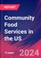 Community Food Services in the US - Industry Market Research Report - Product Thumbnail Image