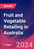 Fruit and Vegetable Retailing in Australia - Industry Market Research Report- Product Image