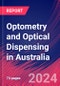 Optometry and Optical Dispensing in Australia - Industry Market Research Report - Product Thumbnail Image