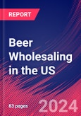 Beer Wholesaling in the US - Industry Market Research Report- Product Image