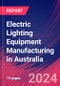 Electric Lighting Equipment Manufacturing in Australia - Industry Market Research Report - Product Image