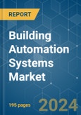 Building Automation Systems - Market Share Analysis, Industry Trends & Statistics, Growth Forecasts 2019 - 2029- Product Image