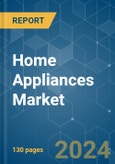 Home Appliances - Market Share Analysis, Industry Trends & Statistics, Growth Forecasts (2024 - 2029)- Product Image