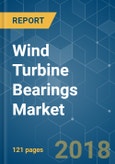 Wind Turbine Bearings Market - Growth, Trends, and Forecast (2018 - 2023)- Product Image