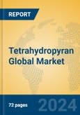 Tetrahydropyran Global Market Insights 2024, Analysis and Forecast to 2029, by Manufacturers, Regions, Technology, Application- Product Image