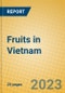 Fruits in Vietnam - Product Thumbnail Image