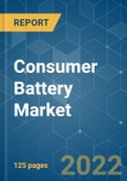 Consumer Battery Market - Growth, Trends, COVID-19 Impact, and Forecasts (2022 - 2027)- Product Image