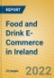 Food and Drink E-Commerce in Ireland - Product Thumbnail Image