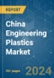 China Engineering Plastics - Market Share Analysis, Industry Trends & Statistics, Growth Forecasts 2017 - 2029 - Product Thumbnail Image