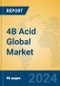 4B Acid Global Market Insights 2024, Analysis and Forecast to 2029, by Manufacturers, Regions, Technology, Application - Product Image