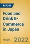 Food and Drink E-Commerce in Japan - Product Thumbnail Image