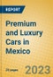 Premium and Luxury Cars in Mexico - Product Image