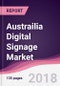 Austrailia Digital Signage Market: By Form Factor; By Component; By Contents; By Display Types; By Interaction; By Types; By Application - Forecast 2018 to 2023 - Product Thumbnail Image