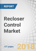 Recloser Control Market by Type (Electric and Hydraulic), Phase Type (Three-Phase, Single-Phase, and Triple-Single Phase), Voltage (Up to 15 Kv, 16 kV-27 Kv, and 28 kV-38 Kv), and Region - Global Forecast to 2022- Product Image