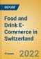 Food and Drink E-Commerce in Switzerland - Product Thumbnail Image