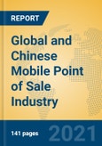 Global and Chinese Mobile Point of Sale Industry, 2021 Market Research Report- Product Image
