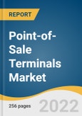 Point-of-Sale Terminals Market Size, Share & Trends Analysis Report by Product (Fixed, Mobile), by Component (Hardware, Software), by Deployment (Cloud, On-premise), by End Use (Healthcare, Retail), and Segment Forecasts, 2022-2030- Product Image