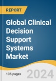 Global Clinical Decision Support Systems Market Size, Share & Trends Analysis Report by Product (Standalone CDSS, Integrated EHR With CDSS), Application (Drug-Drug Interactions), Delivery Mode, Component, Region, and Segment Forecasts, 2024-2030- Product Image