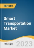 Smart Transportation Market Size, Share & Trends Analysis Report By Solution (Ticketing Management System, Parking Management System, Integrated Supervision System), By Service, By Region, And Segment Forecasts, 2023 - 2030- Product Image