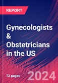 Gynecologists & Obstetricians in the US - Industry Market Research Report- Product Image