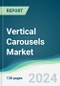 Vertical Carousels Market - Forecasts from 2025 to 2030 - Product Image