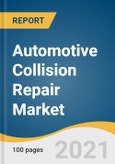 Automotive Collision Repair Market Size, Share & Trends Analysis Report by Product (Paints & Coatings, Consumables, Spare Parts), by Vehicle Type (Light-duty, Heavy-duty), by Service Channel (DIY, DIFM, OE), and Segment Forecasts, 2021-2028- Product Image