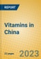 Vitamins in China - Product Image