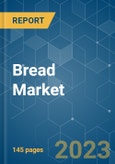 Bread Market - Growth, Trends, COVID-19 Impact, and Forecasts (2023-2028)- Product Image