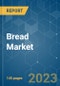 Bread Market - Growth, Trends, COVID-19 Impact, and Forecasts (2023-2028) - Product Thumbnail Image