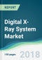 Digital X-Ray System Market - Forecasts from 2018 to 2023 - Product Thumbnail Image