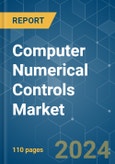 Computer Numerical Controls (CNC) - Market Share Analysis, Industry Trends & Statistics, Growth Forecasts 2019 - 2029- Product Image