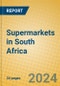 Supermarkets in South Africa - Product Image