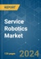 Service Robotics - Market Share Analysis, Industry Trends & Statistics, Growth Forecasts 2019 - 2029 - Product Image