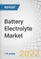 Battery Electrolyte Market by Battery Type (Lead-Acid and Lithium-Ion), Electrolyte Type (Liquid, Gel, Solid), End-Use (EV, Consumer Electronics, Energy Storage) and Region (APAC, North America, Europe, South America, and MEA) - Forecast to 2027 - Product Thumbnail Image