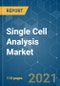 Single Cell Analysis Market - Growth, Trends, COVID-19 Impact, and Forecasts (2021 - 2026) - Product Thumbnail Image