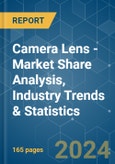 Camera Lens - Market Share Analysis, Industry Trends & Statistics, Growth Forecasts (2024 - 2029)- Product Image