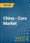 China - Cars - Market Analysis, Forecast, Size, Trends and Insights - Product Image