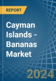 Cayman Islands - Bananas - Market Analysis, Forecast, Size, Trends and Insights- Product Image