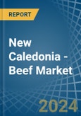 New Caledonia - Beef (Cattle Meat) - Market Analysis, Forecast, Size, Trends and Insights- Product Image