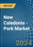 New Caledonia - Pork (Meat Of Swine) - Market Analysis, Forecast, Size, Trends and Insights- Product Image
