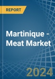 Martinique - Meat - Market Analysis, Forecast, Size, Trends and Insights- Product Image