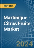 Martinique - Citrus Fruits - Market Analysis, Forecast, Size, Trends and Insights- Product Image