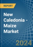 New Caledonia - Maize - Market Analysis, Forecast, Size, Trends and Insights- Product Image