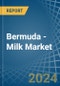 Bermuda - Milk - Market Analysis, Forecast, Size, Trends and Insights - Product Thumbnail Image