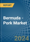 Bermuda - Pork (Meat Of Swine) - Market Analysis, Forecast, Size, Trends and Insights- Product Image