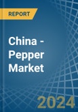 China - Pepper - Market Analysis, Forecast, Size, Trends and Insights- Product Image